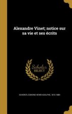 FRE-ALEXANDRE VINET NOTICE SUR