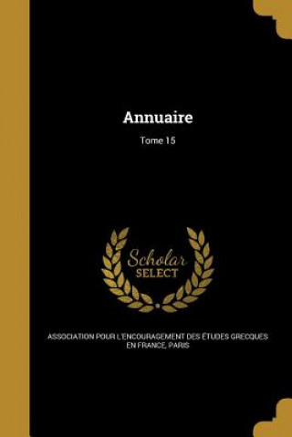 FRE-ANNUAIRE TOME 15