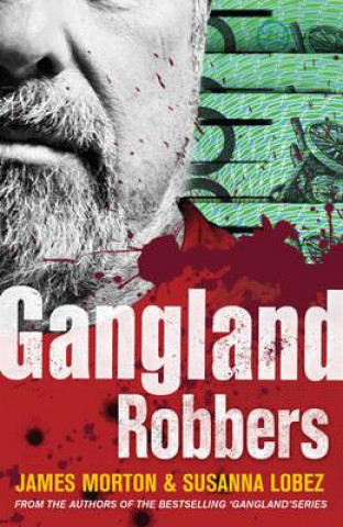 Gangland Robbers