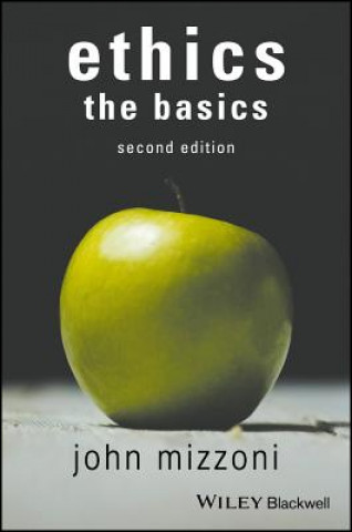 Ethics - The Basics 2e