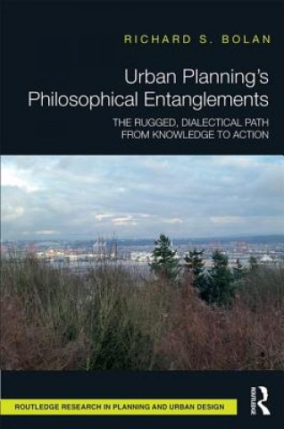 Urban Planning's Philosophical Entanglements