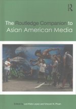 Routledge Companion to Asian American Media