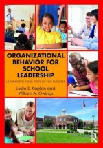 Organizational Behavior for School Leadership