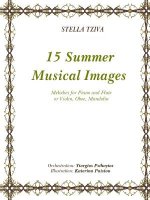 15 Summer Musical Images Melodies for Piano & Flute or Violin, Oboe, Mandolin