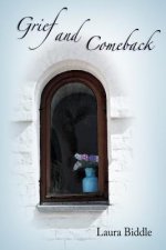 Grief and Comeback
