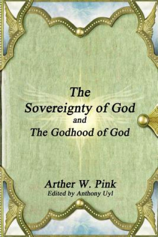 Sovereignty of God and the Godhood of God