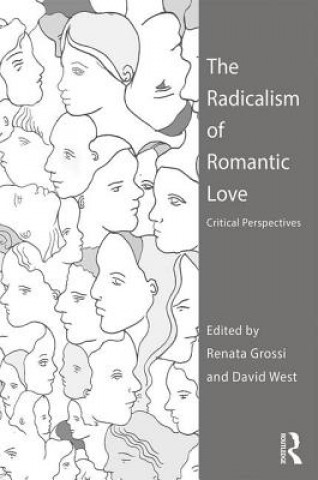 Radicalism of Romantic Love