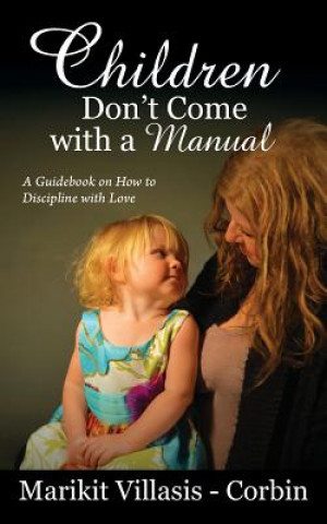 Children Don't Come with a Manual