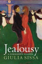 Jealousy - A Forbidden Passion