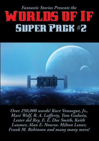 Fantastic Stories Presents the Worlds of If Super Pack #2 (VONNEGUT JR. KURT)(Brožovaná)