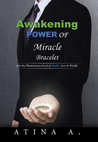 Awakening Power of Miracle Bracelet