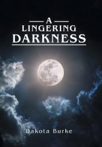 Lingering Darkness