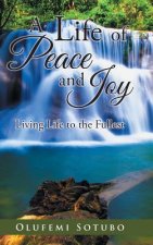 Life of Peace and Joy