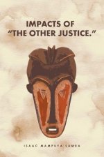 Impacts of the Other Justice.