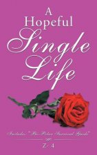 Hopeful Single Life