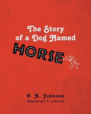 Story of a Dog Named Horse