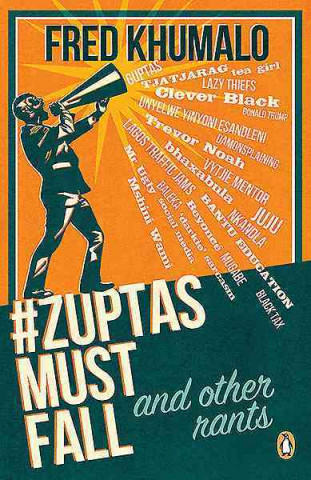 #ZuptasMustFall, and other rants