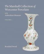 Marshall Collection of Worcester Porcelain in the Ashmolean Museum
