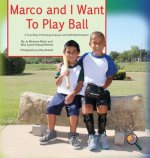 Marco and I Want To Play Ball