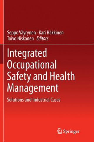 Integrated Occupational Safety and Health Management