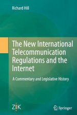 New International Telecommunication Regulations and the Internet