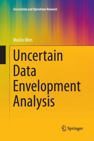 Uncertain Data Envelopment Analysis