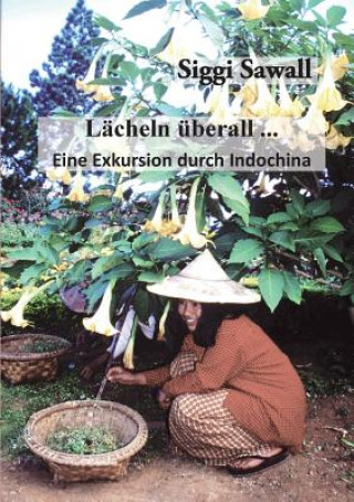 Lacheln uberall ...