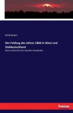 Feldzug des Jahres 1866 in West und Suddeutschland