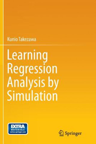 Learning Regression Analysis by Simulation