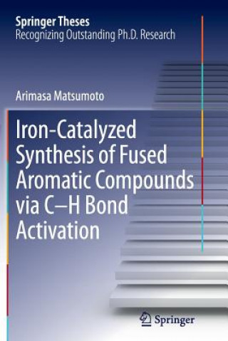 Iron-Catalyzed Synthesis of Fused Aromatic Compounds via C-H Bond Activation