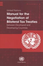 United Nations manual for the negotiation of bilateral tax treaties between developed and developing countries
