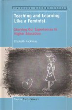 Teaching and Learning Like a Feminist