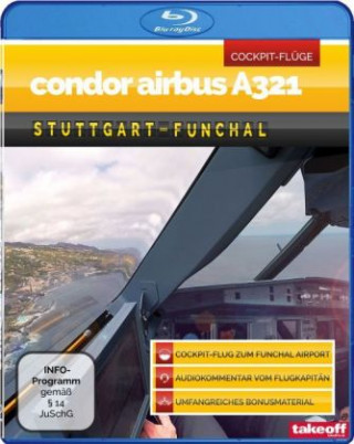 Condor Airbus A321 Stuttgart-Funchal - Cockpit-Flug, 1 Blu-ray