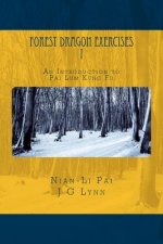 FOREST DRAGON EXERCISES I