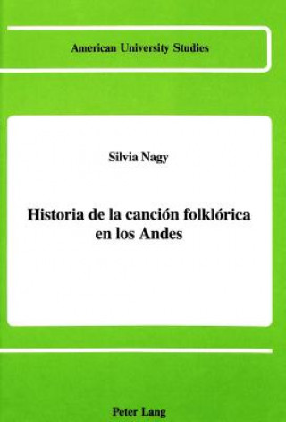 Historia de la Cancion Folklorica en Los Andes
