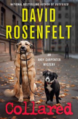 COLLARED: AN ANDY CARPENTER MYSTERY