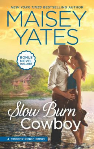 Slow Burn Cowboy: A Western Romance Novel