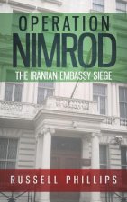 Operation Nimrod: The Iranian Embassy Siege