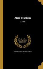 ALICE FRANKLIN