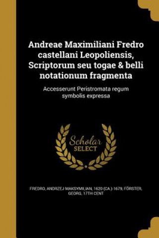 LAT-ANDREAE MAXIMILIANI FREDRO