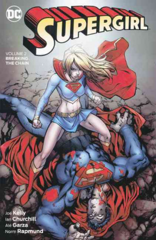 Supergirl, Volume 2: Breaking the Chain