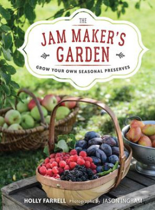 Jam Maker's Garden