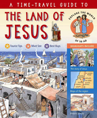 Time-Travel Guide to the Land of Jesus