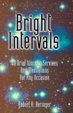 Bright Intervals