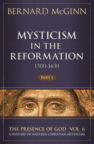 Mysticism in the Reformation (1500-1650)