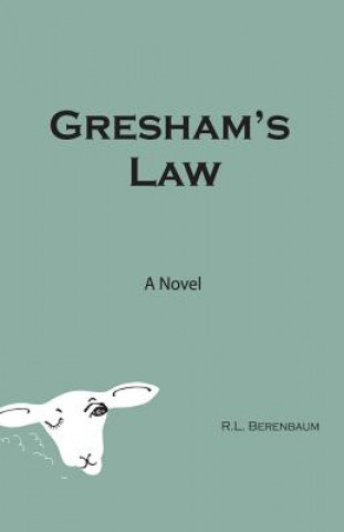 GRESHAMS LAW