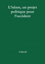FRE-LISLAM UN PROJET POLITIQUE