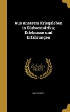 GER-AUS UNSEREM KRIEGSLEBEN IN