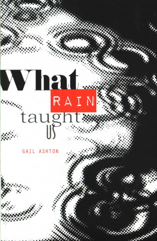 What Rain Taught Us