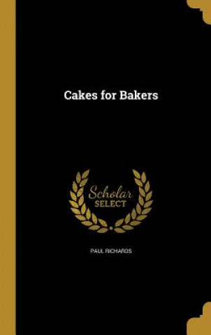 CAKES FOR BAKERS